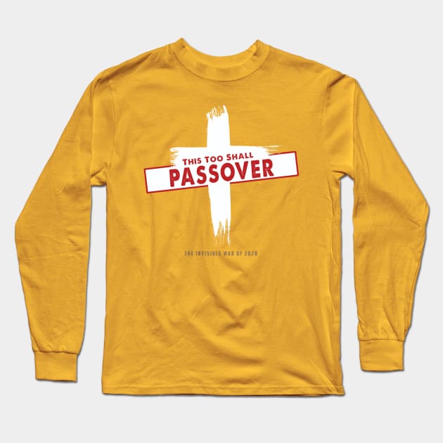 This too shall pass Long Sleeve T-Shirt by AVISION